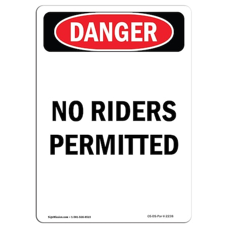 Signmission OSHA Danger Sign, No Riders Permitted, 10in X 7in Aluminum, 7" W, 10" L, Portrait OS-DS-A-710-V-2238